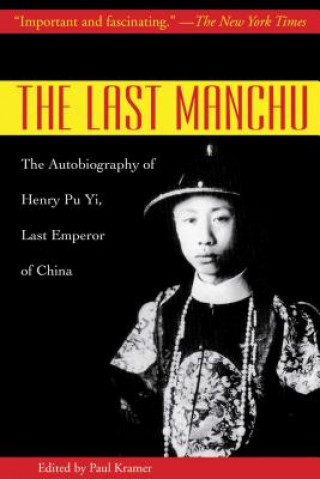 Kniha Last Manchu Henry Pu Yi