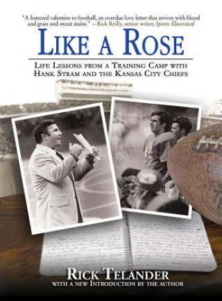 Knjiga Like a Rose Rick Telander