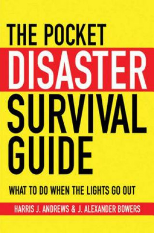 Carte Pocket Disaster Survival Guide Harris J. Andrews