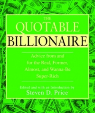 Carte Quotable Billionaire Steven D. Price