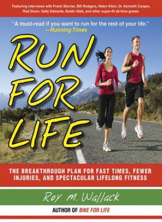 Book Run for Life Roy M. Wallack