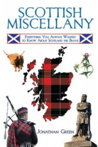 Kniha Scottish Miscellany Jonathan Green