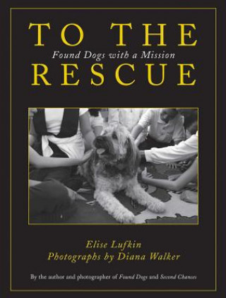 Livre To the Rescue ELISE LUFKIN