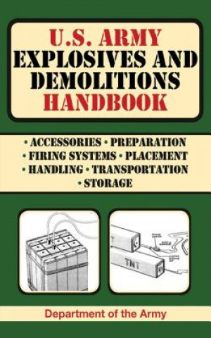 Carte U.S. Army Explosives and Demolitions Handbook Army