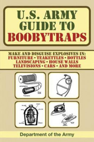 Книга U.S. Army Guide to Boobytraps Army