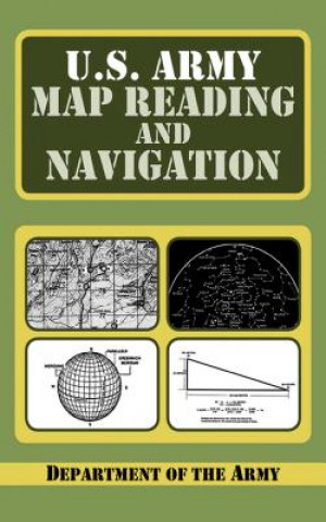 Knjiga U.S. Army Guide to Map Reading and Navigation Army