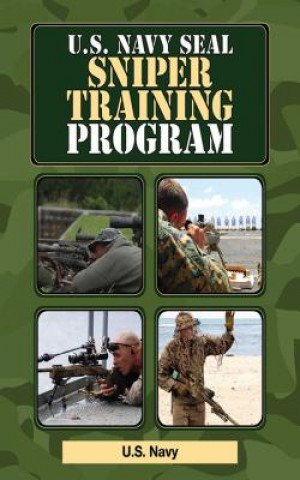 Könyv U.S. Navy SEAL Sniper Training Program U.S. Navy