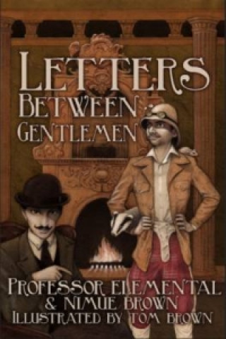 Kniha Letters Between Gentlemen Brynneth Nimue Brown