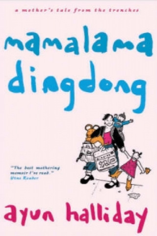 Book Mama Lama Ding Dong Ayun Halliday