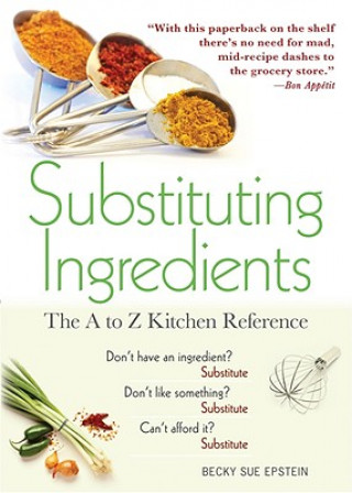 Kniha Substituting Ingredients Becky Sue Epstein