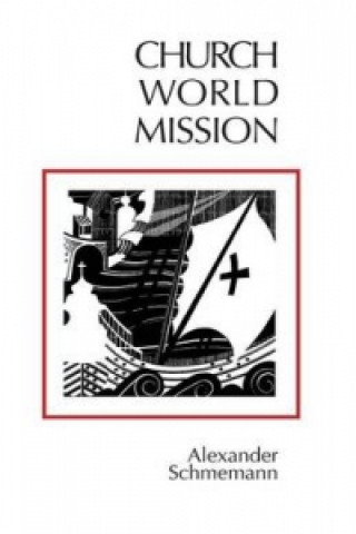 Buch Church  World  Mission Alexander Schmemann