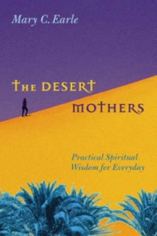 Kniha Desert Mothers Mary C. Earle