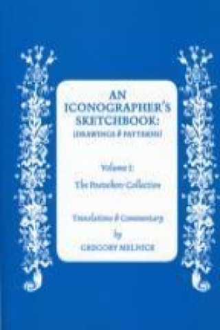 Kniha Iconographer's Sketchbook: Drawings and Patterns Gregory Melnick