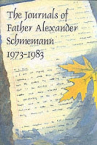 Kniha Journals of Father Alexander Schmem Alexander Schemann