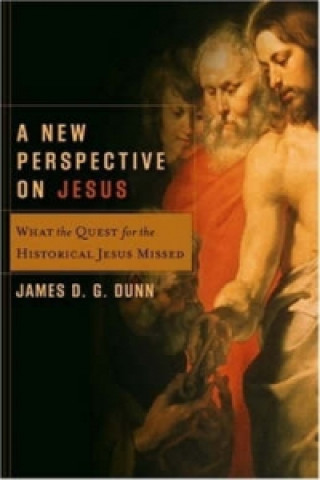 Kniha New Perspective On Jesus  A J. Dunn