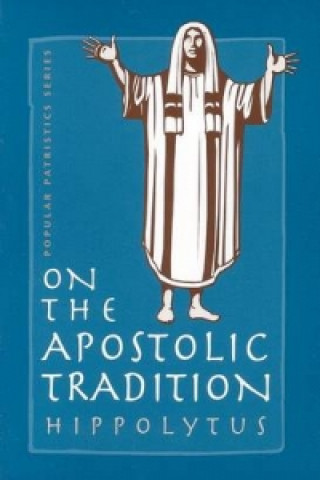 Carte On the Apostolic Tradition Stewart Sykes