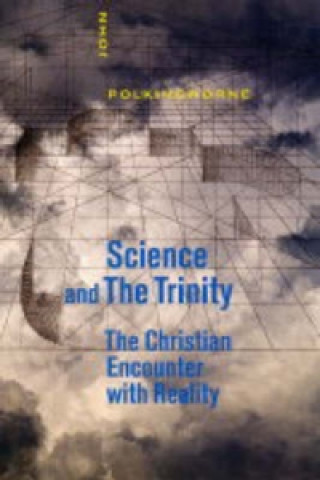 Kniha Science On The Trinity J.C. Polkinghorne