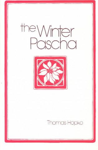 Könyv Winter Pascha  The Thomas Hopko