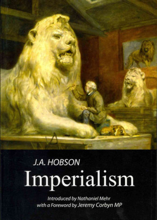 Книга Imperialism: A Study J. A. Hobson