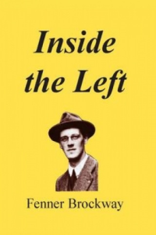 Kniha Inside the Left Fenner Brockway