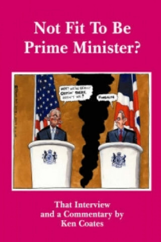 Kniha Not Fit To Be Prime Minister? Ken Coates