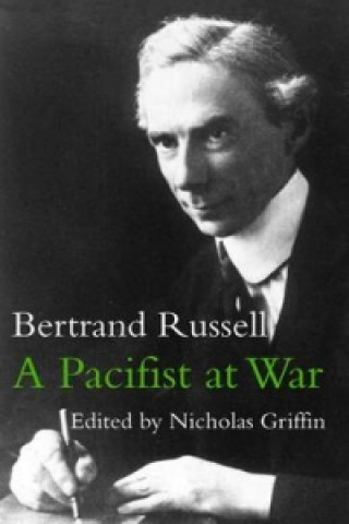 Könyv Pacifist at War Russell Bertrand