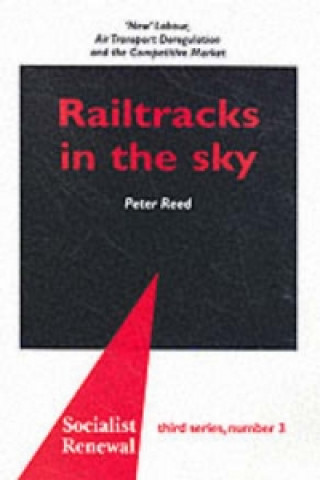 Carte Railtracks in the Sky Peter Reed