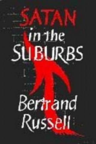 Könyv Satan in the Suburbs and Other Stories Bertrand Russell