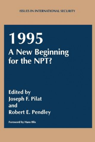 Carte 1995: A New Beginning for the NPT? R. E. Pendley