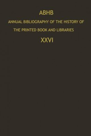 Carte ABHB Annual Bibliography of the History of the Printed Book and Libraries Dept. of Special Collections of the Koninklijke Bibliotheek