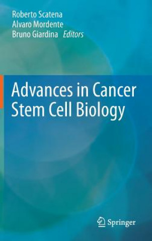 Book Advances in Cancer Stem Cell Biology Roberto Scatena