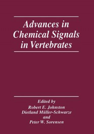 Kniha Advances in Chemical Signals in Vertebrates Robert E. Johnston