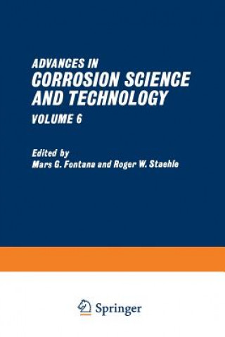 Книга Advances in Corrosion Science and Technology Mars G. Fontana