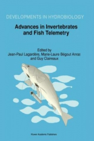 Книга Advances in Invertebrates and Fish Telemetry Marie-Laure Begout Anras