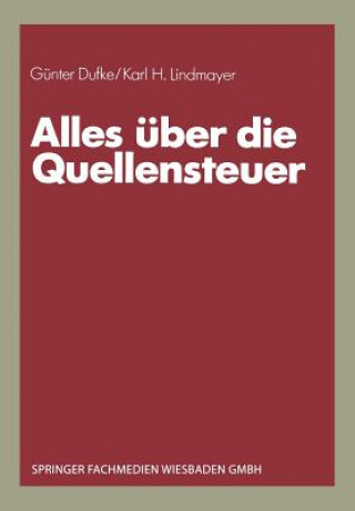 Kniha Alles UEber Die Quellensteuer Karl H Lindmayer