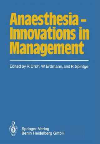 Carte Anaesthesia - Innovations in Management Roland Droh