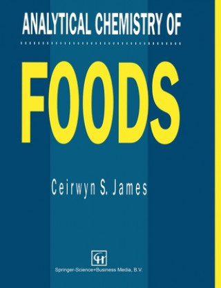 Książka Analytical Chemistry of Foods C. S. James