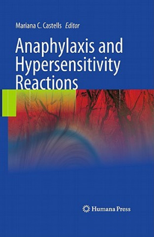 Kniha Anaphylaxis and Hypersensitivity Reactions Mariana C. Castells