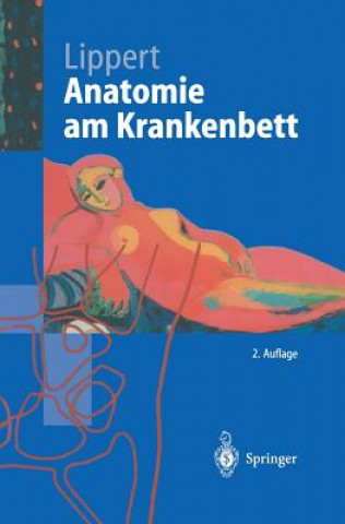 Könyv Anatomie am Krankenbett Herbert Lippert