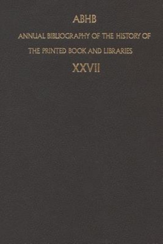 Carte Annual Bibliography of the History of the Printed Book and Libraries Dept. of Special Collections of the Koninklijke Bibliotheek
