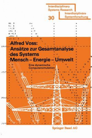 Книга Ansatze Zur Gesamtanalyse DES Systems - Mensch - Energie - Umwelt Voss
