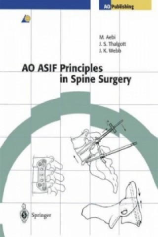 Livre AO ASIF Principles in Spine Surgery M.B. Williamson Jr.