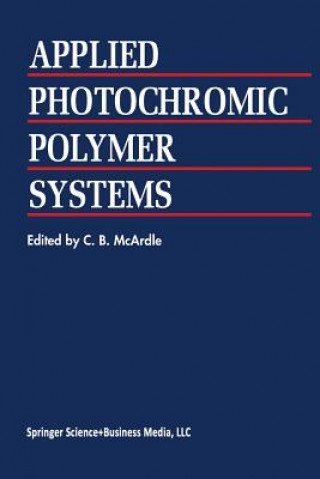 Kniha Applied Photochromic Polymer Systems C.B. McArdle