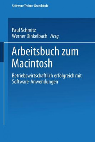 Kniha Arbeitsbuch Zum Macintosh Werner Dinkelbach