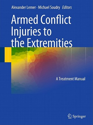 Livre Armed Conflict Injuries to the Extremities Alexander Lerner