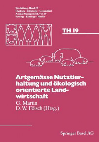 Книга Artgemaae Nutztierhaltung Und Akologisch Orientierte Landwirtschaft Boehncke