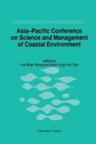 Könyv Asia-Pacific Conference on Science and Management of Coastal Environment Nora Fung-Yee Tam