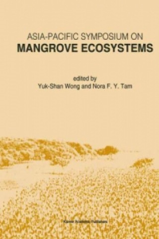 Könyv Asia-Pacific Symposium on Mangrove Ecosystems Nora F. Y. Tam