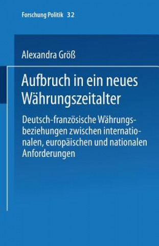 Livre Aufbruch in Ein Neues Wahrungszeitalter Alexandra Gross