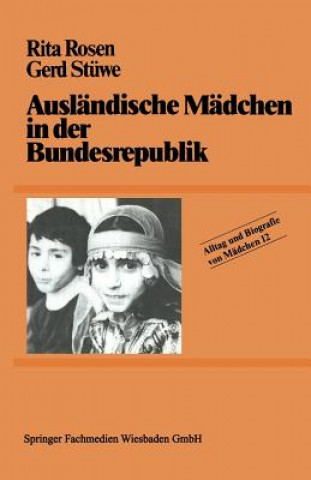 Kniha Auslandische Madchen in Der Bundesrepublik Gerd Stuwe